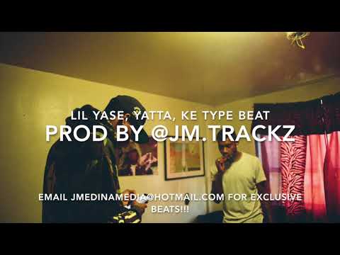 Lil Yase x Yatta x KE Type Beat