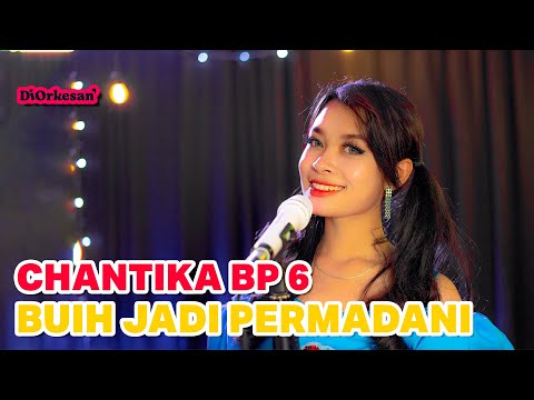 Buih Jadi Permadani - Chantika BP6 (Bajidor version) #Diorkesan #RocketroomIndonesia