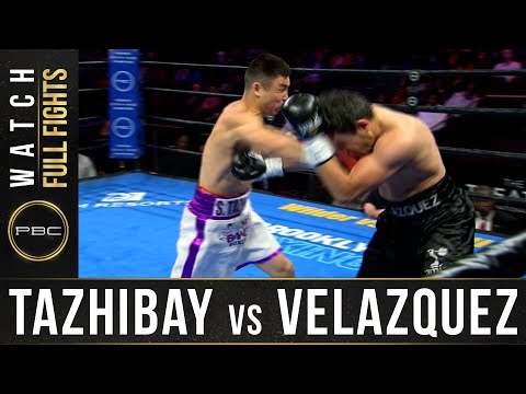 Tazhibay vs Velazquez FULL FIGHT: November 2, 2019 - PBC on FS1