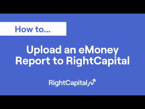 Uploading an eMoney Report to RightCapital