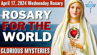 Wednesday Healing Rosary for the World April 17, 2024 Glorious Mysteries of the Rosary