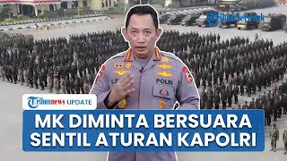 MK Didesak Respons Kapolri yang Dinilai Langgar Putusan MK soal Polisi Aktif Duduki Jabatan Sipil