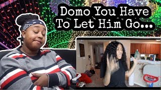 Domo this is Uncle Neek we gotta let our boy Domo go off and be a man... It is time😅