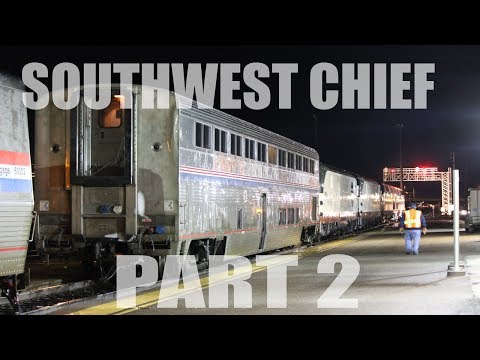 Southwest Chief Part 2