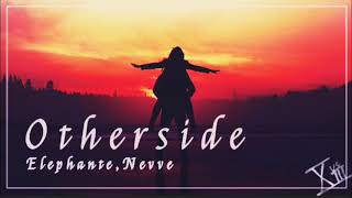 【一步之遙】Elephante, Nevve－Otherside 中英翻譯