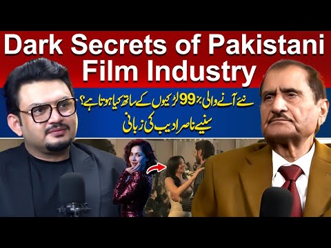 Dark Secrets of Pakistani Film Industry Exposed by Nasir Adeeb at Ahmed Fareed Podcast