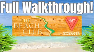 Virgin Voyages The Beach Club at Bimini Full Walkthrough 2025!