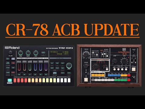 The CR-78 ACB Update - Roland TR-6S 2.0 / TR-8S 3.0 Firmware Updates - Sound Demo (No Talking)