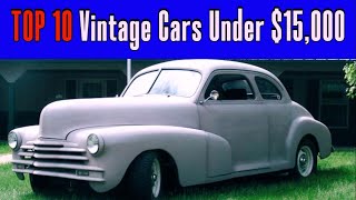 Craigslist Classics | Top 10 Vintage Cars Under $15,000 by Owners