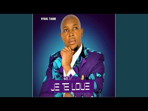 JE TE LOUE - VYDAL TACHE