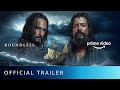 Boundless - Official Trailer | Alvaro Morte, Rodrigo Santoro, Niccolo Senni | Amazon Prime Video