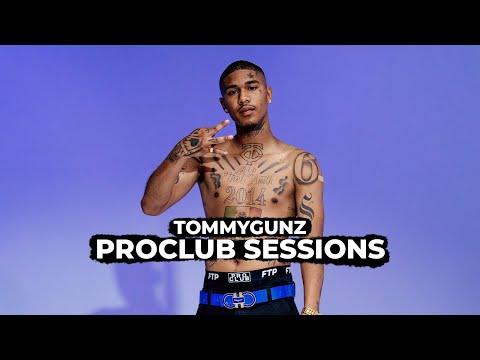 PROCLUB Sessions: TommyGunz "HAHA"