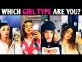 WHICH GIRL TYPE ARE YOU? Quiz Personality Test - 1 Million Tests