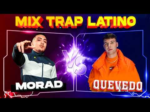 QUEVEDO Mix MORAD 2022 - QUEVEDO, MORAD Sus Mejores Exitos 2022 - RAP LATINO 2022