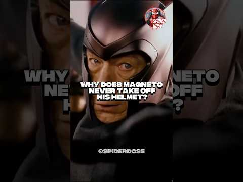 Why does Magneto never take off his helmet?