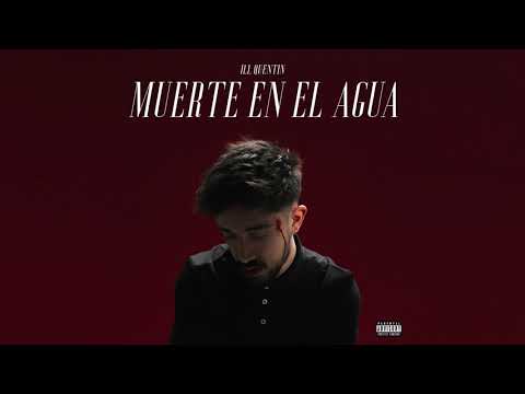 7. ILL QUENTIN - "¿NO HAY PLAN B'" (feat. Dillom) [PROD. LESTON]