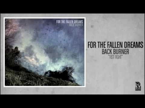 For the Fallen Dreams - Fist Fight