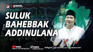 Download lagu Suluk   Bahebbak Wabaridak | Ust. Ridwan Asyfi Fatihah Indonesia mp3