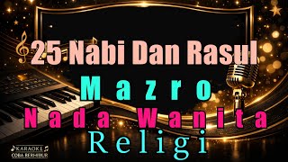 Download lagu [KARAOKE] 25 NABI DAN RASUL - MAZRO (Karaoke Lirik) mp3
