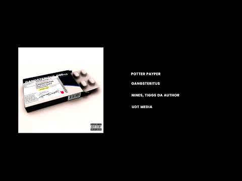 Potter Payper - Gangsteriuts Part 2 ft. Nines & Tiggs Da Author