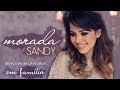 Sandy - Morada (Lyric Video) - Tema de Juliana ...