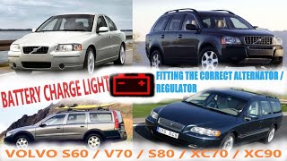 VOLVO - Battery Charge Light Wont Go Out - S40 / S60 / V70 / S80 / XC70 / XC90 - Correct Regulator?
