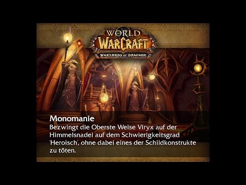 [World of Warcraft] Erfolgsguide | Himmelsnadel | Monomanie