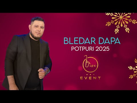 Bledar Dapa - Potpuri 2025 ( Live Event )