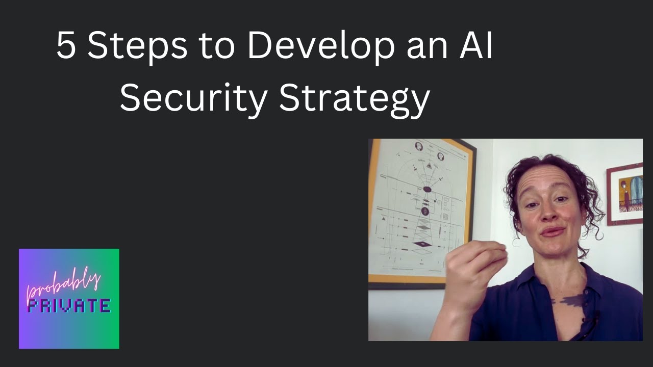 5 Steps to Build an AI Security Strategy at your organization