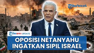 Oposisi Netanyahu Beri Peringatan ke Rakyat Israel, Ungkap Kekhawatiran Adanya Bencana Keamanan