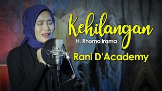 Download lagu Rhoma Irama Kehilangan... mp3