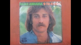 PABLO ABRAIRA.(A FUEGO LENTO.)(7&#39;&#39;.)(1976.)