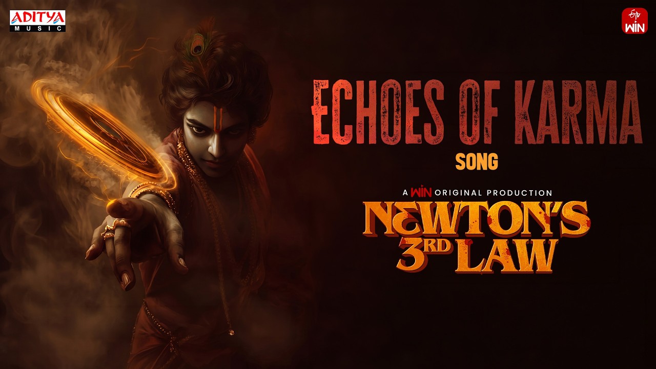Echoes of Karma Lyric Video | Newton’s 3rd Law