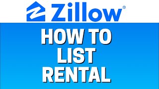 How To List a Rental In Zillow