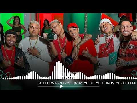 SET DJ WIN 2.0 - MC BRAZ, MC DB, MC TAIRON, MC JOSH, MC RICK & MC LUAN DA BS (DJ WIN)
