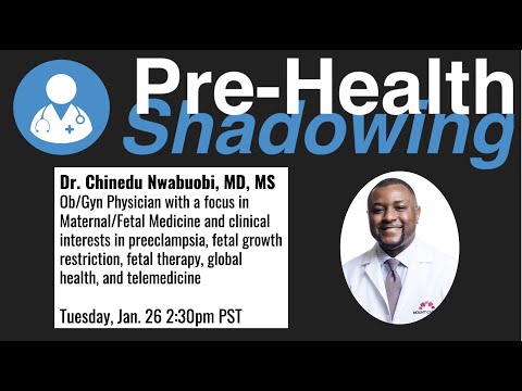42- Chinedu Nwabuobi, MD | OB/GYN | Pre-Health Shadowing