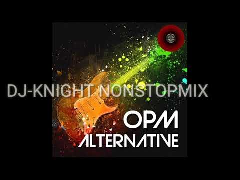 Opm alternative band nonstop mix