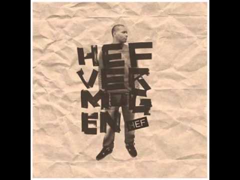Hefvermogen - Hef Ft. Murda Turk - Hefvermogen + MP3 DOWNLOAD LINK