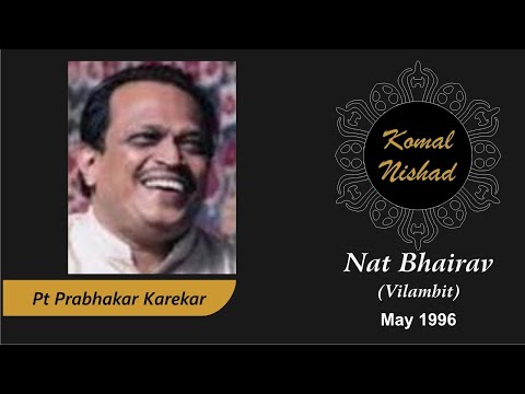 Raag Nat Bhairav | Pt Prabhakar Karekar | Hindustani Classical Vocal | Komal Nishad Baroda |Part 1/7 — वीडियो थंबनेल