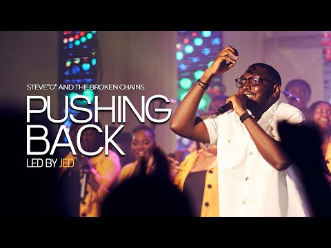 Steve O and The Broken Chains – PUSHING BACK led by JED