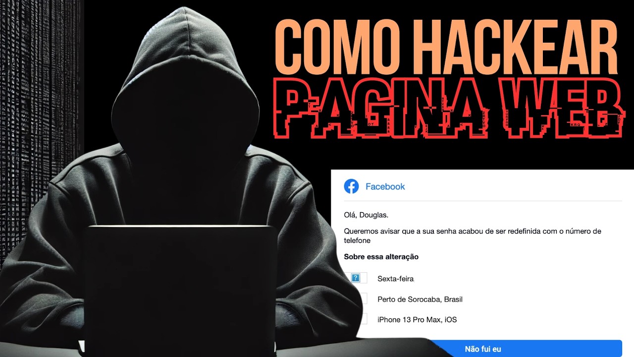 VEJA COMO OS HACKERS EXPLORAM FALHAS EM SITES FRÁGEIS!