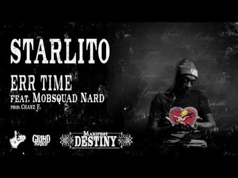 Starlito - Err Time  feat. Mobsquad Nard (prod. by Chanz F.)