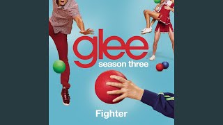 Fighter (Glee Cast Version)