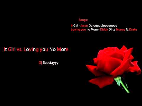 Jason Derulo - It Girl Remix / Mashup ft. Diddy Dirty Money