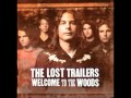 The Lost Trailers - Fire on the Pontchartrain