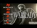Bounty Killer || War Lady || Dancehall