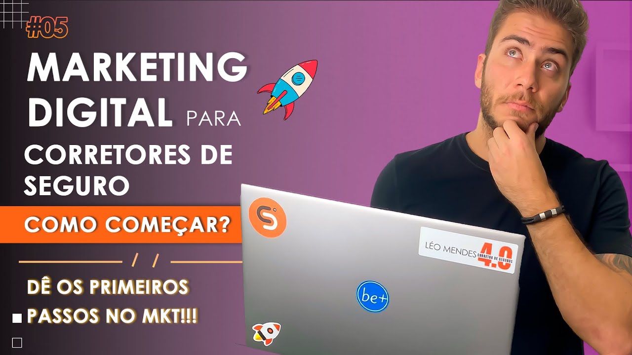 MARKETING DIGITAL PARA CORRETORES DE SEGURO: COMO COMEÇAR?