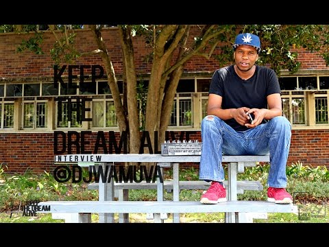 DJ Wamuva  #KeepTheDreamAlive interview