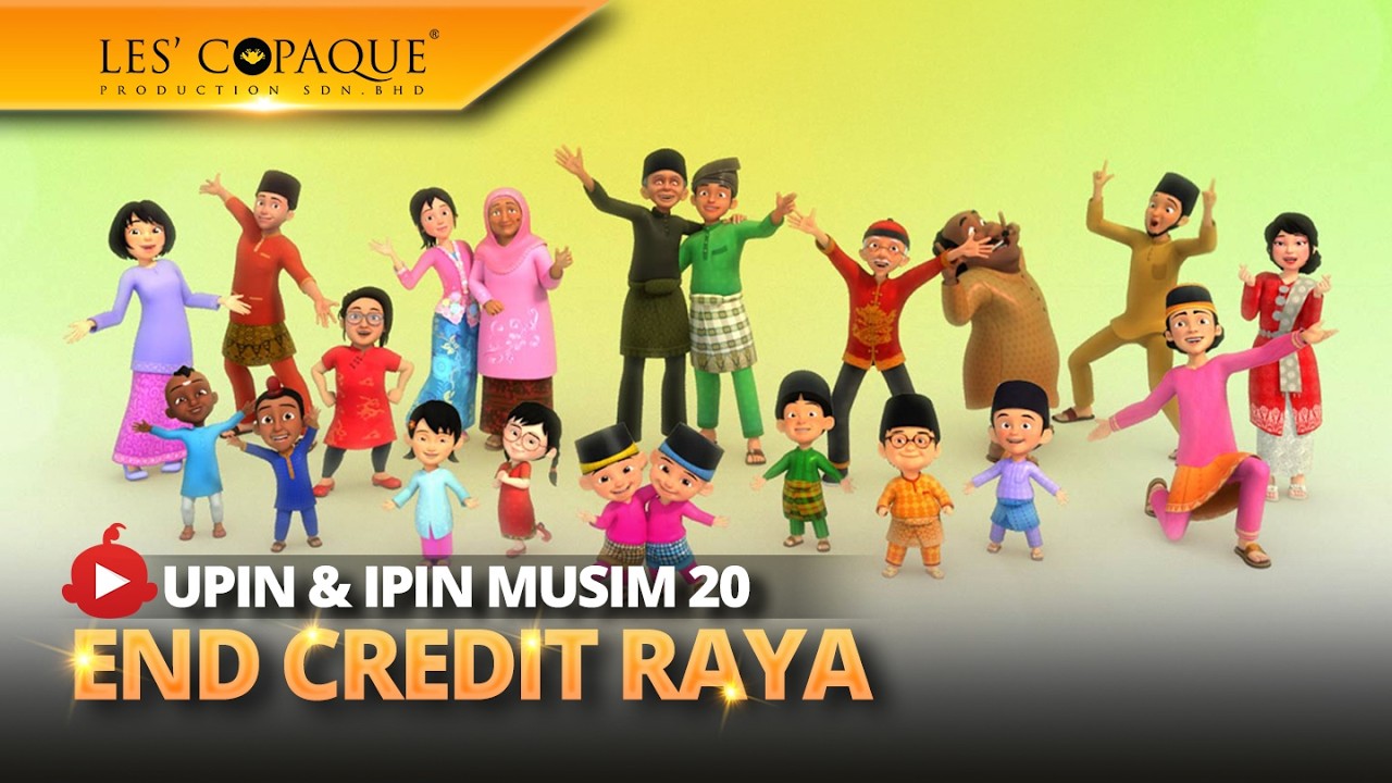 Upin & Ipin Musim 20 - End Credit Raya
