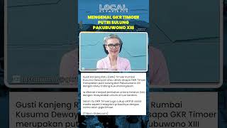 Inilah Putri Sulung Sekaligus Anak Pertama dari Pakubuwono XIII dari Pernikahan Pertama